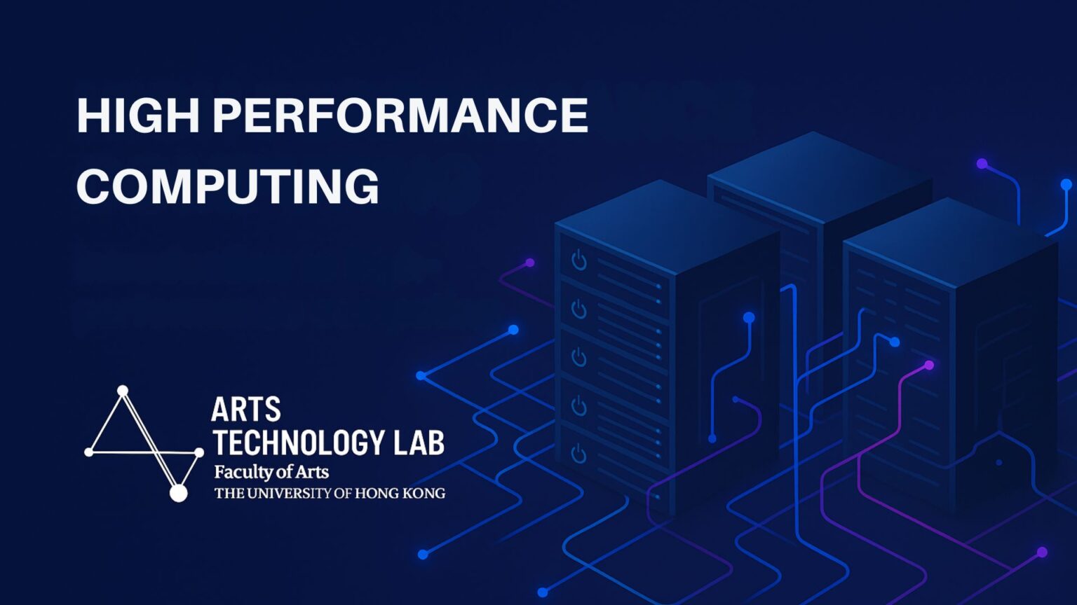 ATL High Performance Computing - Arts Tech Lab